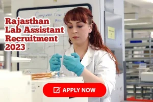 Rajasthan Lab Assistant Recruitment 2023